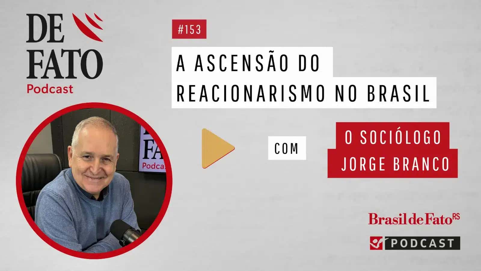 Podcast De Fato 153