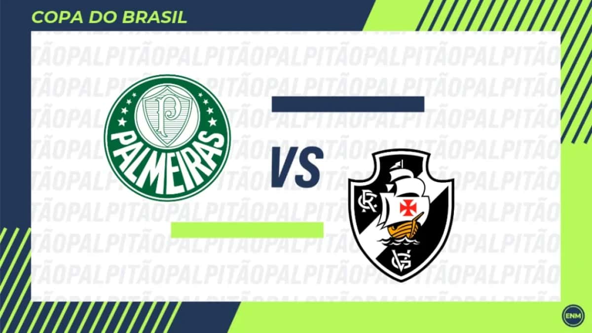 Palmeiras x Vasco | Foto: Arte / ENM